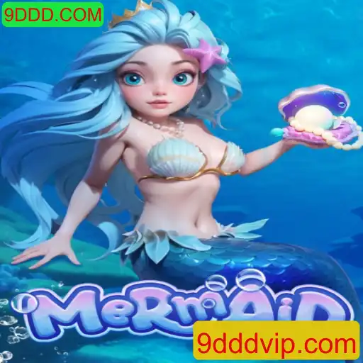 Mermaid: Explorando o Mundo Mágico do Jogo '9DDD.COM'